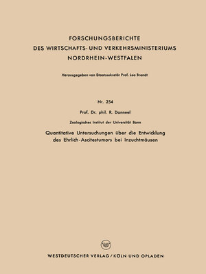 cover image of Quantitative Untersuchungen über die Entwicklung des Ehrlich-Ascitestumors bei Inzuchtmäusen